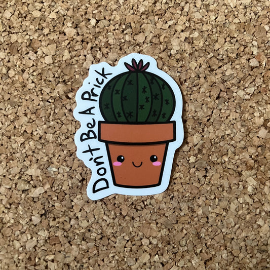 Funny Cactus Plant Don’t Be A Prick Kawaii Succulent