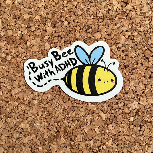 Busy Bee With ADHD Kawaii Bee Sticker