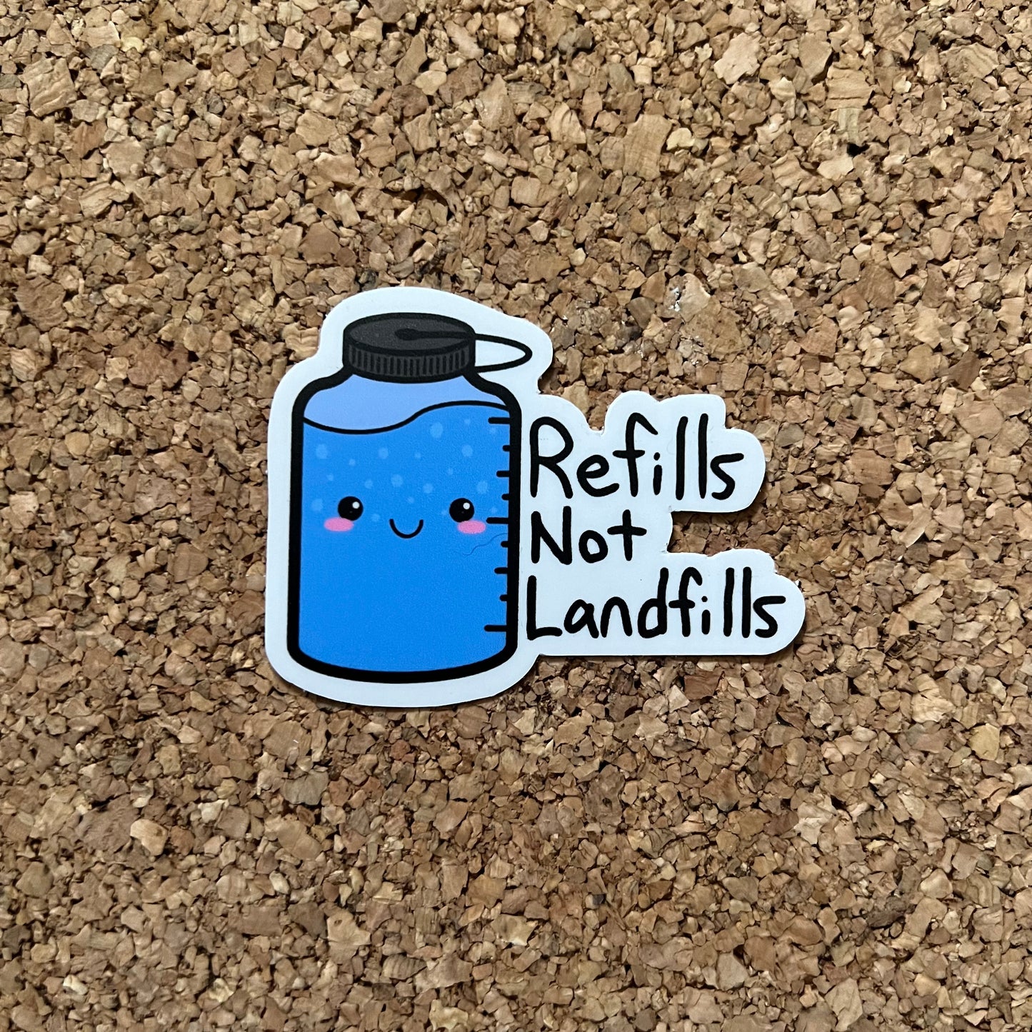 Refills Not Landfills Water Bottle Sticker