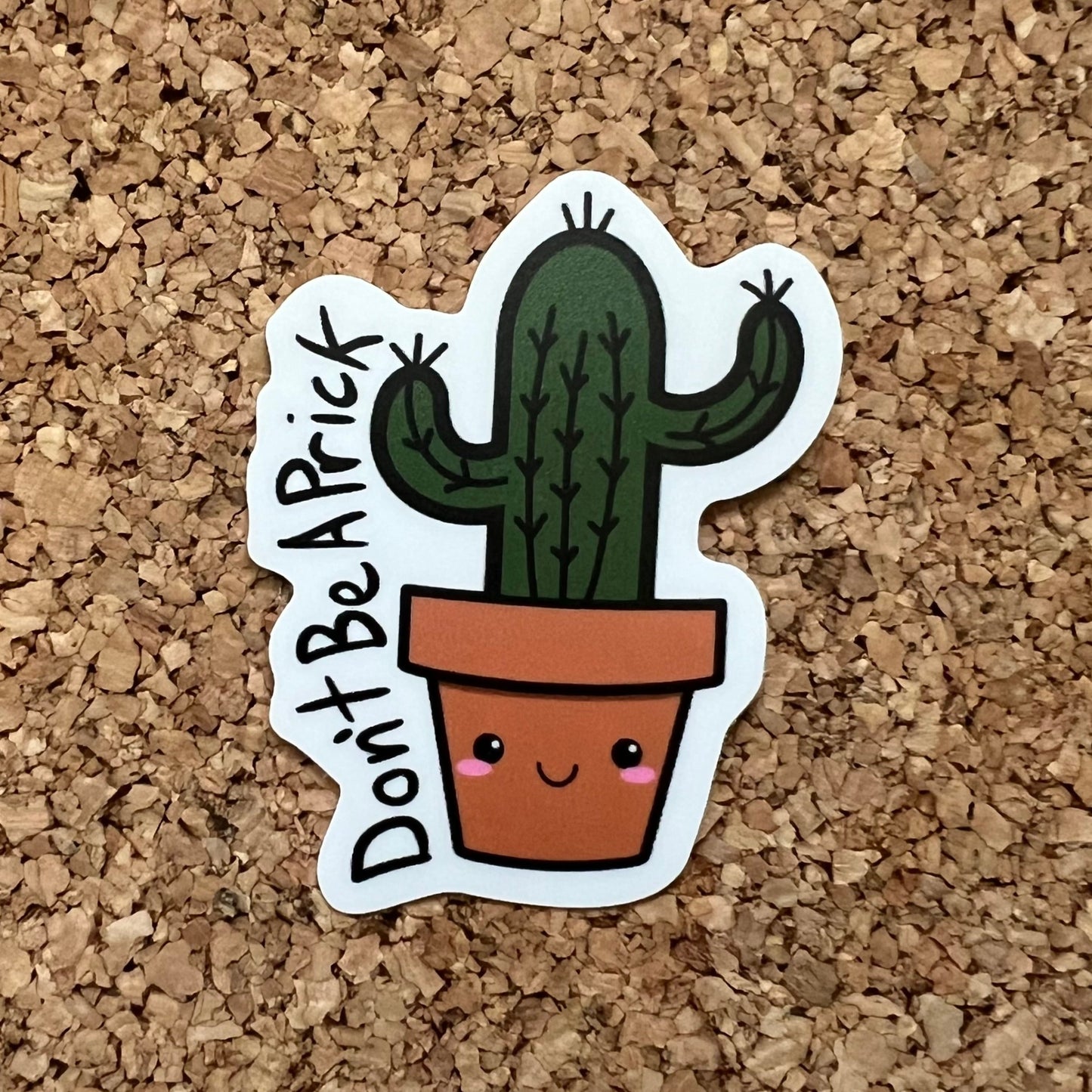 Funny Cactus Plant Don’t Be A Prick Kawaii Succulent