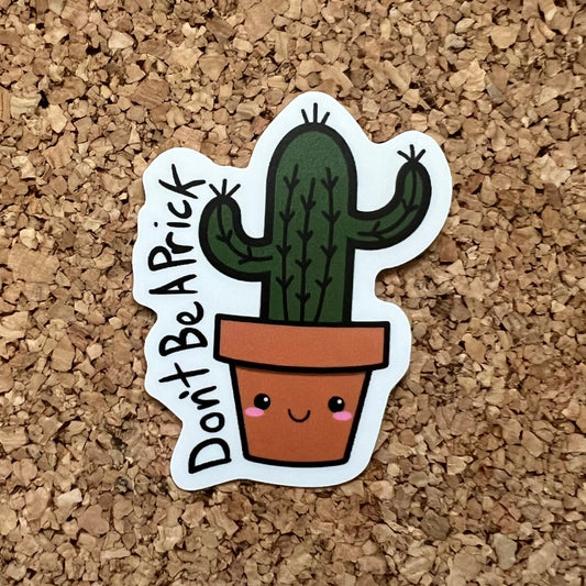 Funny Cactus Plant Don’t Be A Prick Kawaii Succulent