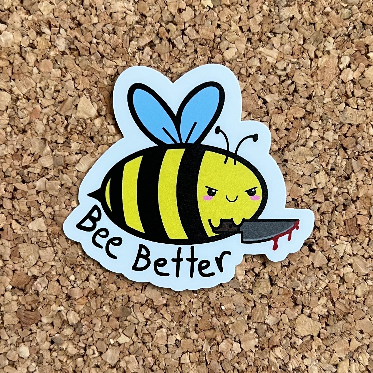 Bee Better Kawaii Bee Pun Sticker