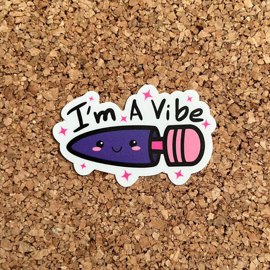 I’m a Vibe Kawaii 18+ NSFW Sticker