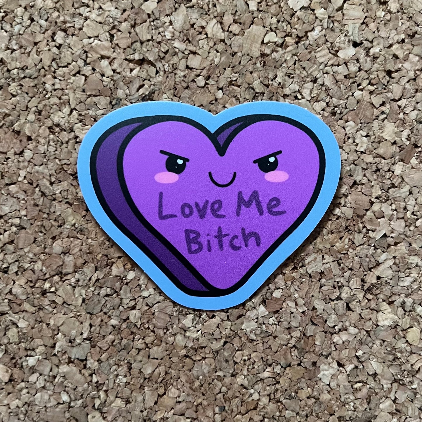 Love Me Bitch Funny Candy Heart Sticker