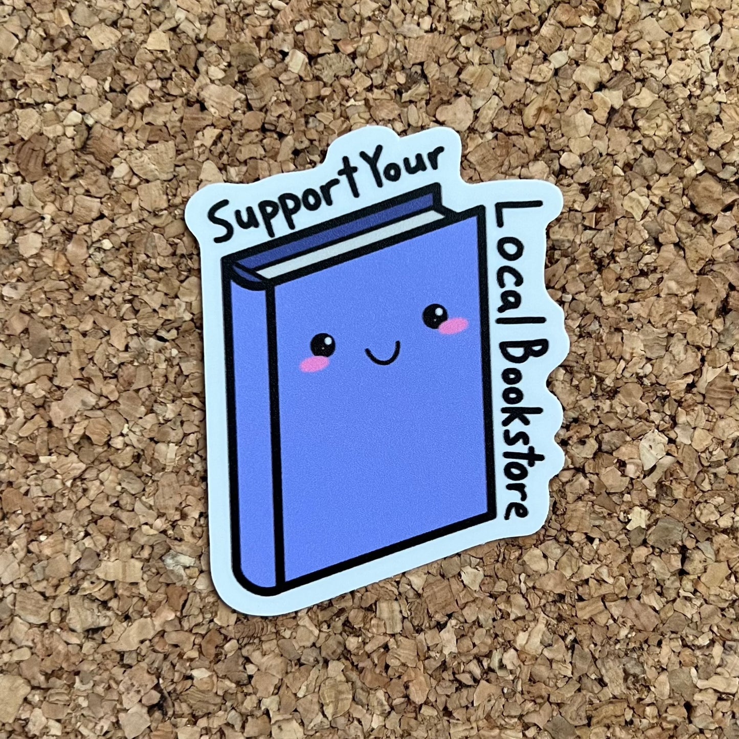 Support Your Local Bookstore Book Sticker