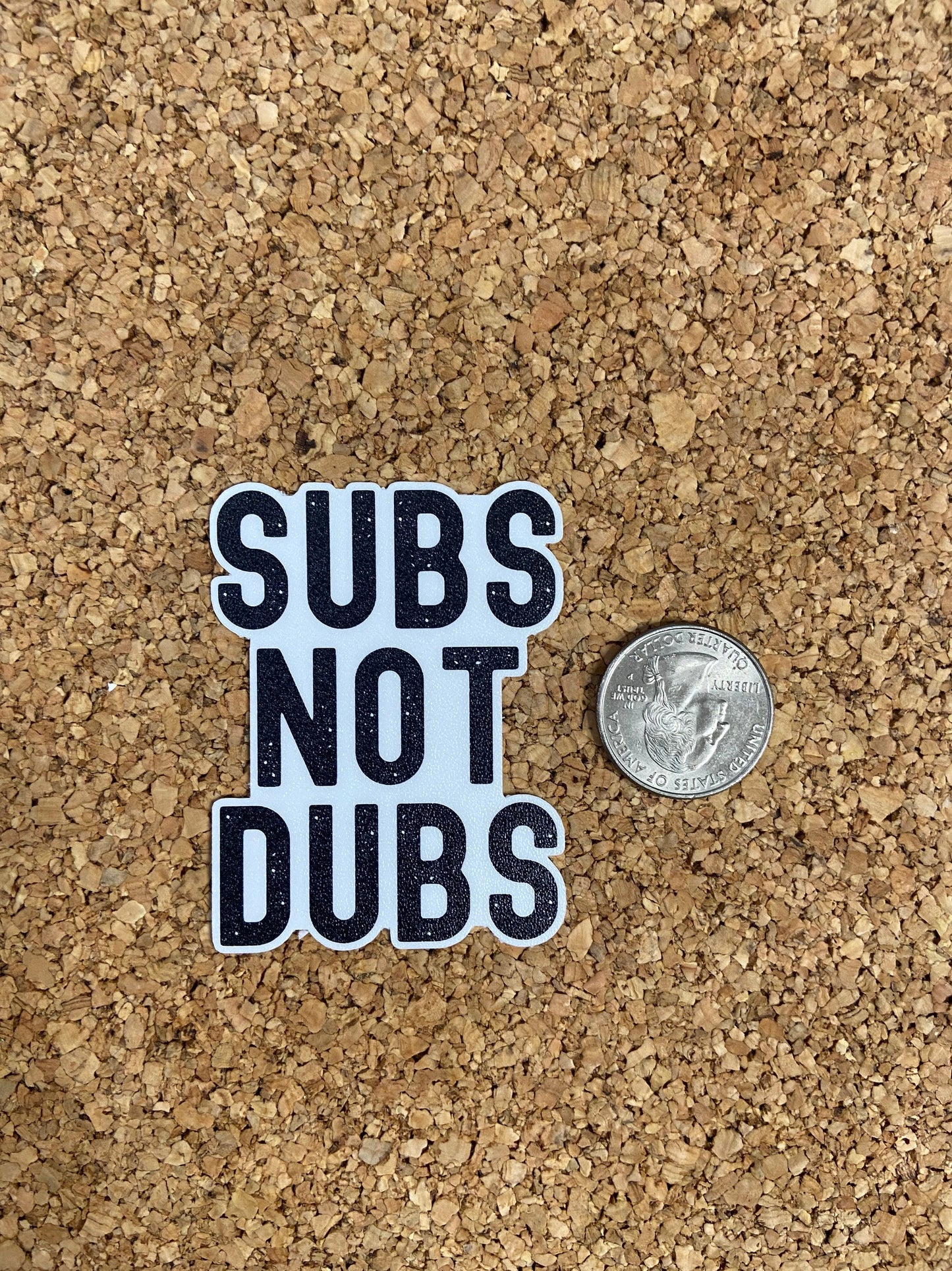 Subs Not Dubs Anime Sticker