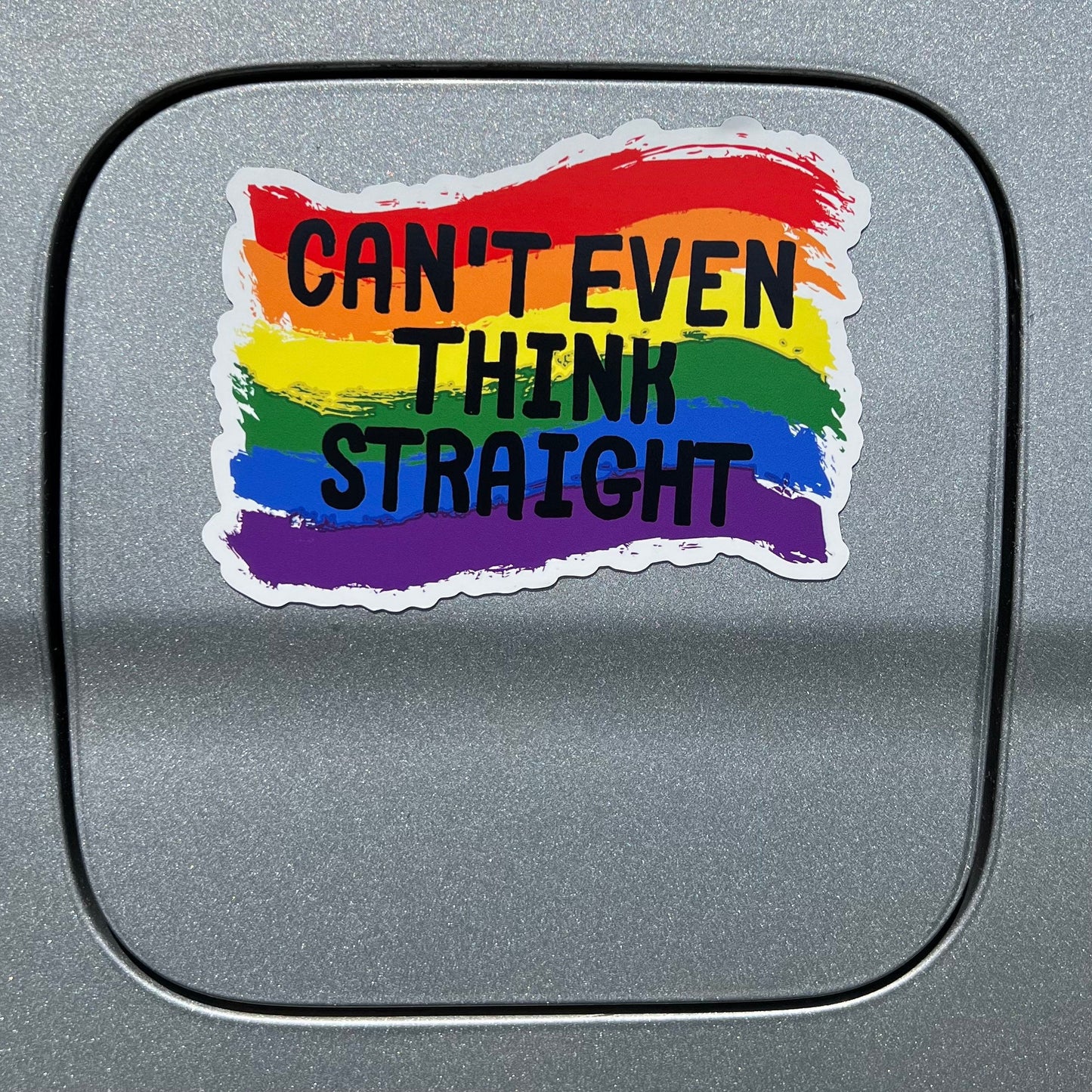 Can’t Even Think Straight Magnet - LGBT Gay Pride Magnet